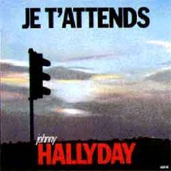 Johnny Hallyday : Je T'Attends